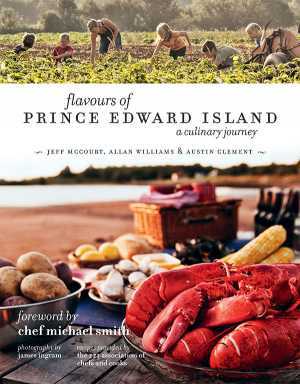 Flavours of Prince Edward Island: a Journey